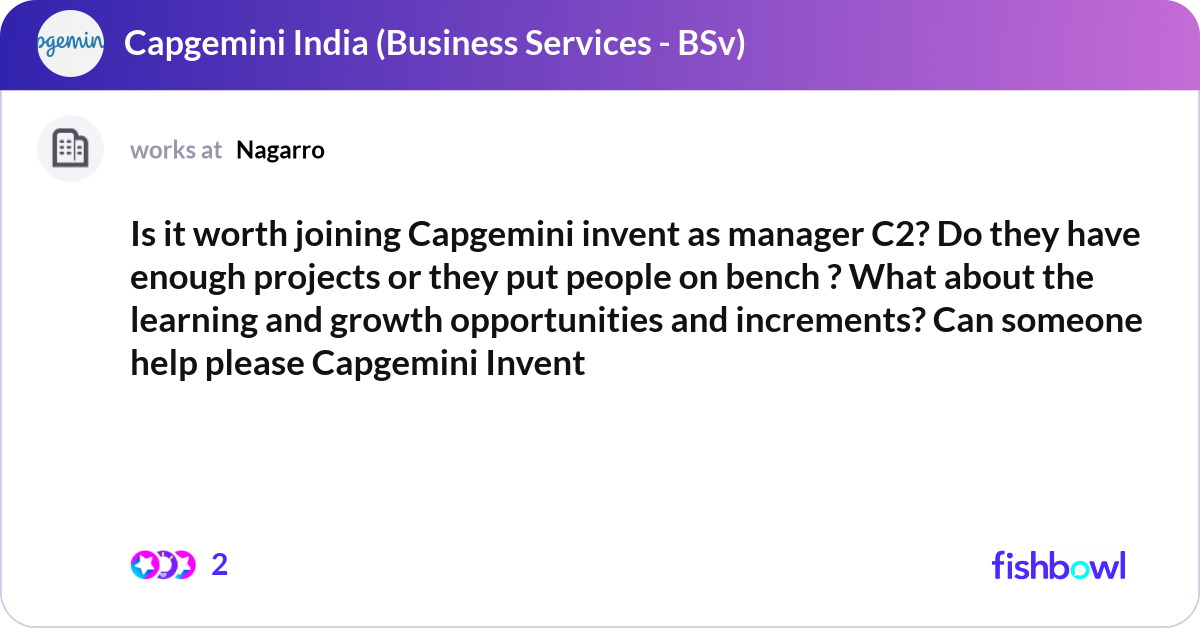Capgemini Engagement Manager Module Is it worth joining Capgemini invent as manager C2... | Fishbowl