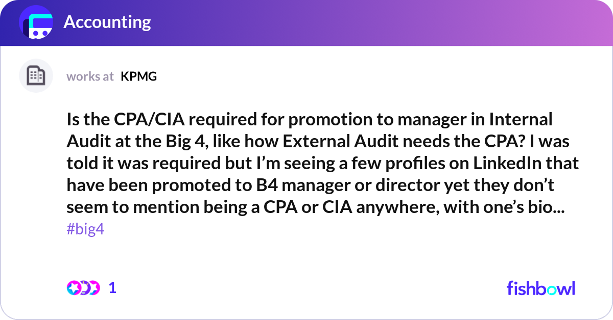 Is the CPA/CIA required for promotion to manager i... | Fishbowl