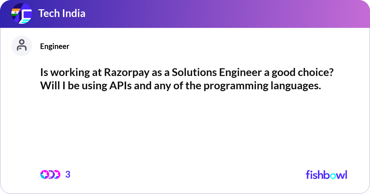 Is working at Razorpay as a Solutions Engineer a g... | Fishbowl