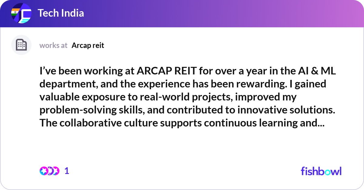 I’ve been working at ARCAP REIT for over a year in... | Fishbowl