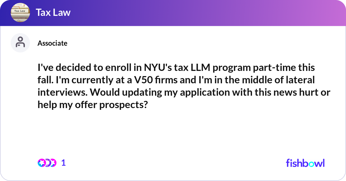 Nyu Pa Program I've decided to enroll in NYU's tax LLM program pa... | Fishbowl