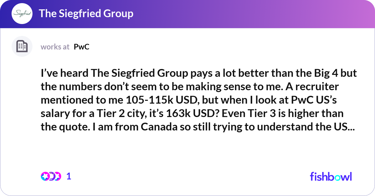 I’ve heard The Siegfried Group pays a lot better t... | Fishbowl