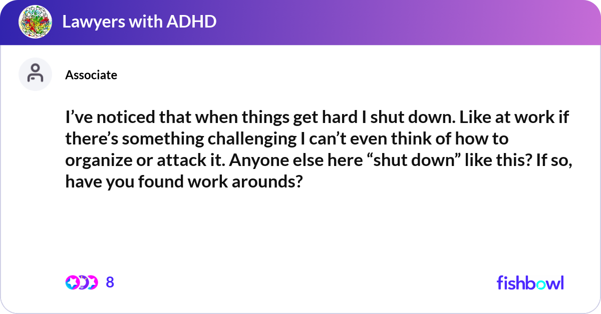 I’ve noticed that when things get hard I shut down... | Fishbowl