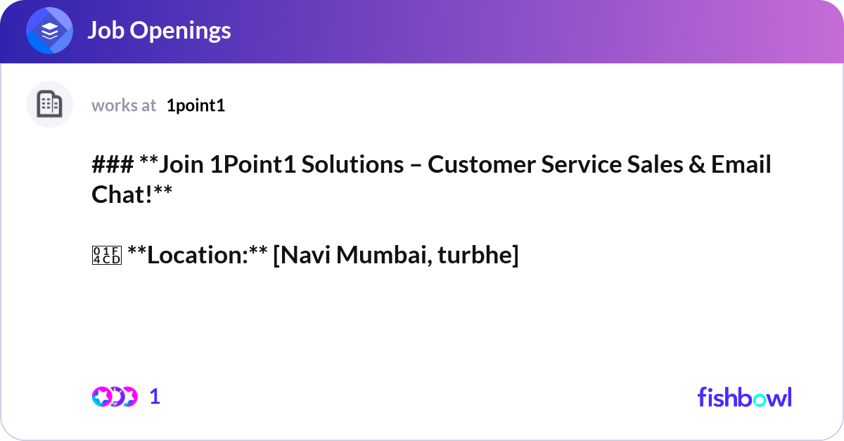 Join 1Point1 Solutions – Customer Service Sa... | Fishbowl
