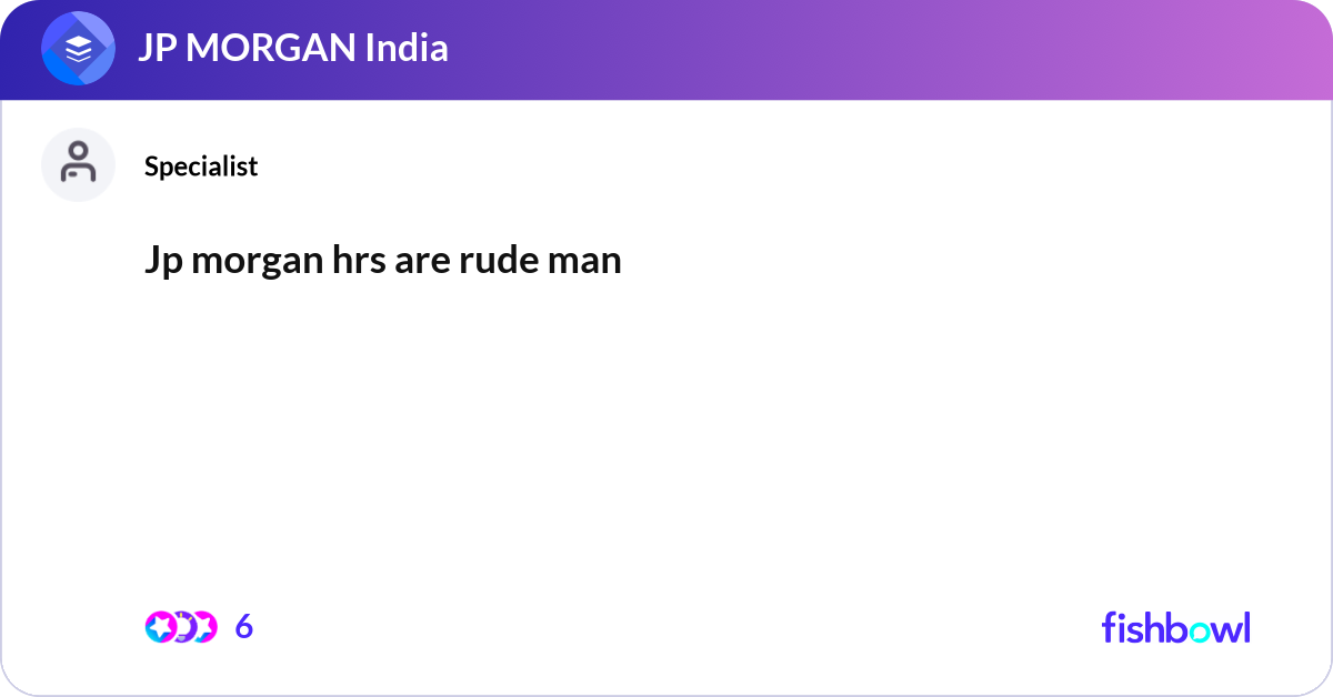 Morgan Rude Jp morgan hrs are rude man | Fishbowl