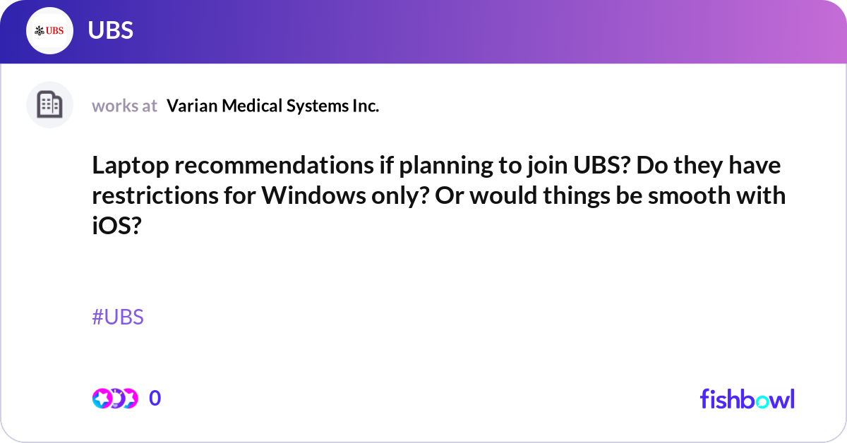Laptop recommendations if planning to join UBS? Do... | Fishbowl