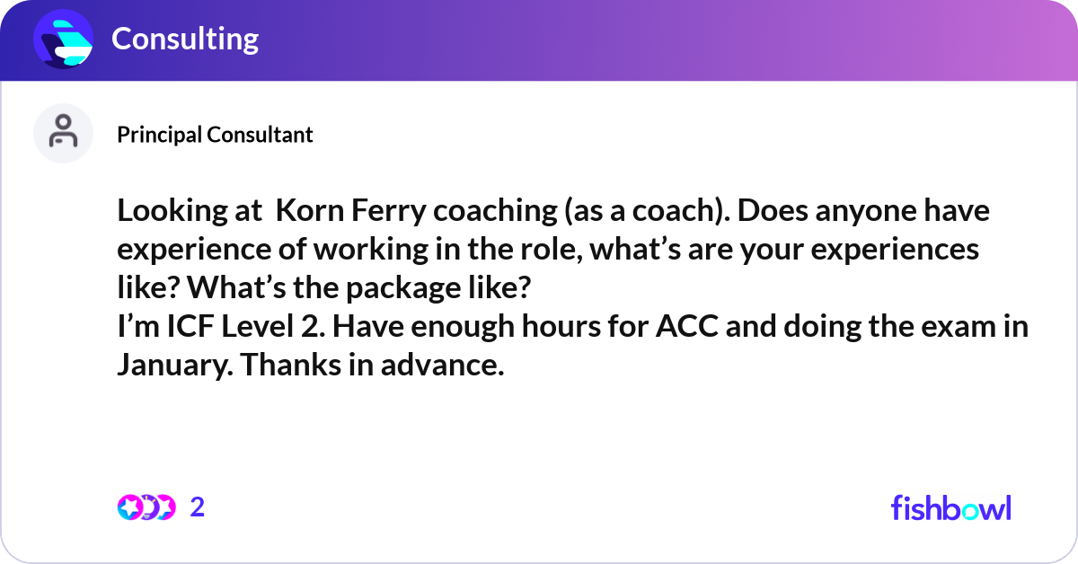 Looking at Korn Ferry coaching (as a coach). Does... | Fishbowl