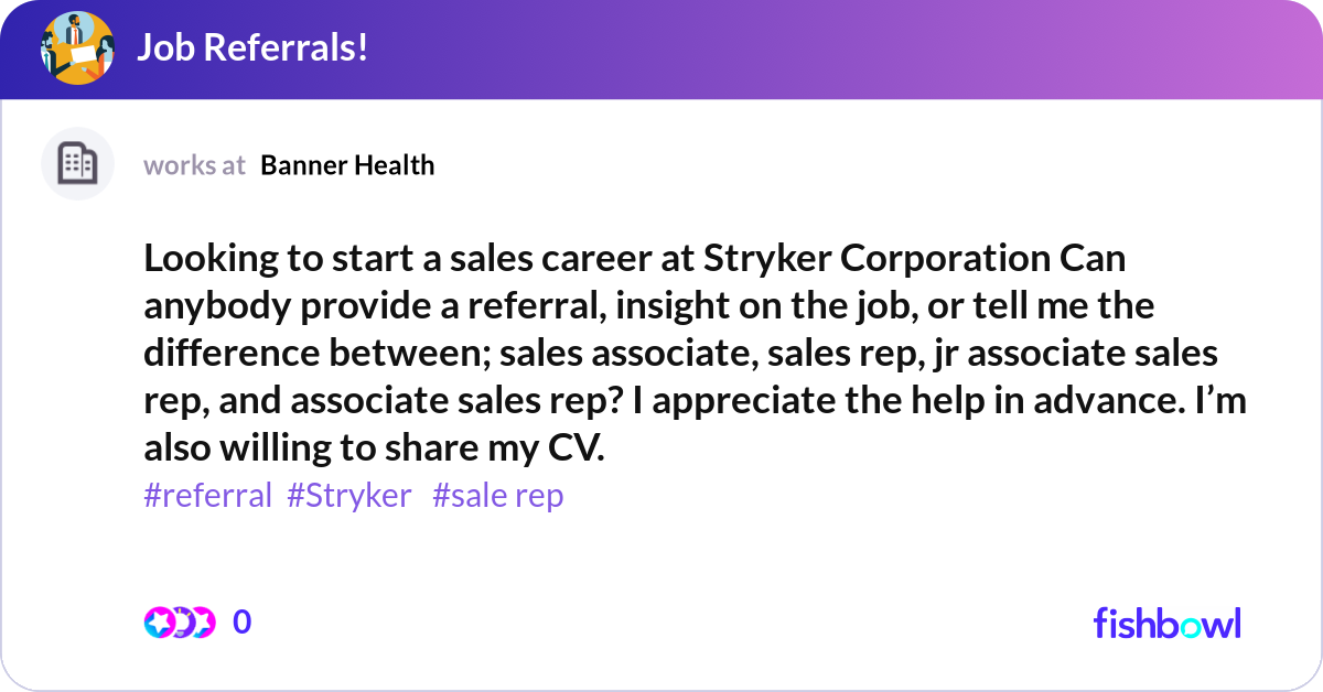 Looking to start a sales career at Stryker Corpora... | Fishbowl