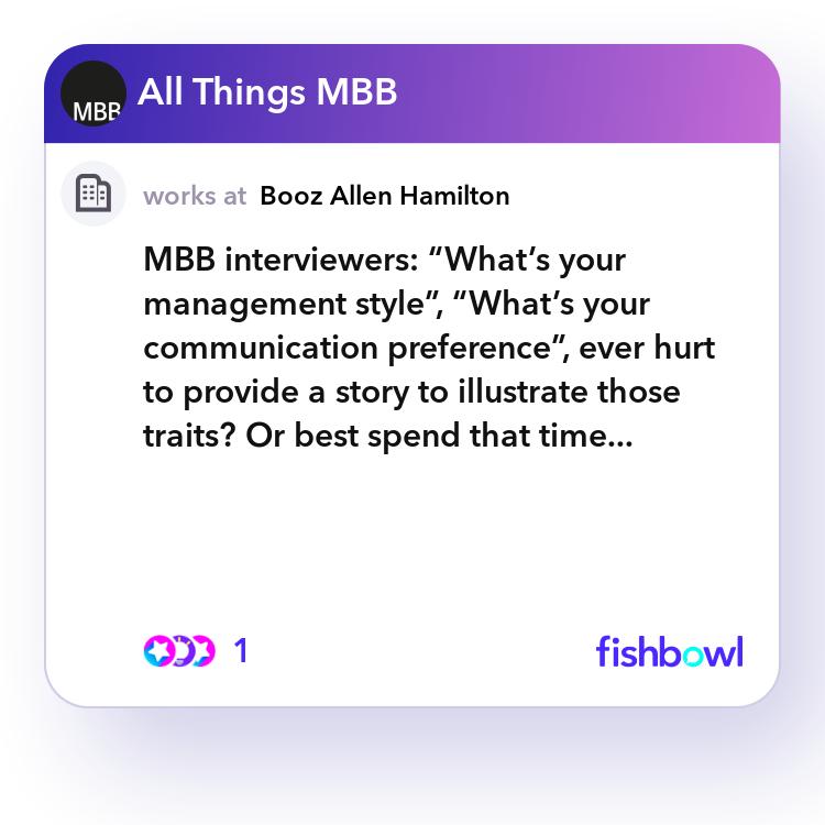 MBB interviewers: “What’s your management style”, ... | Fishbowl
