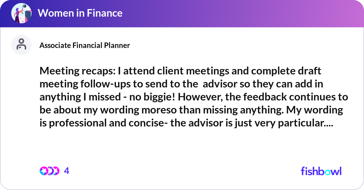 Meeting recaps: I attend client meetings and compl... | Fishbowl