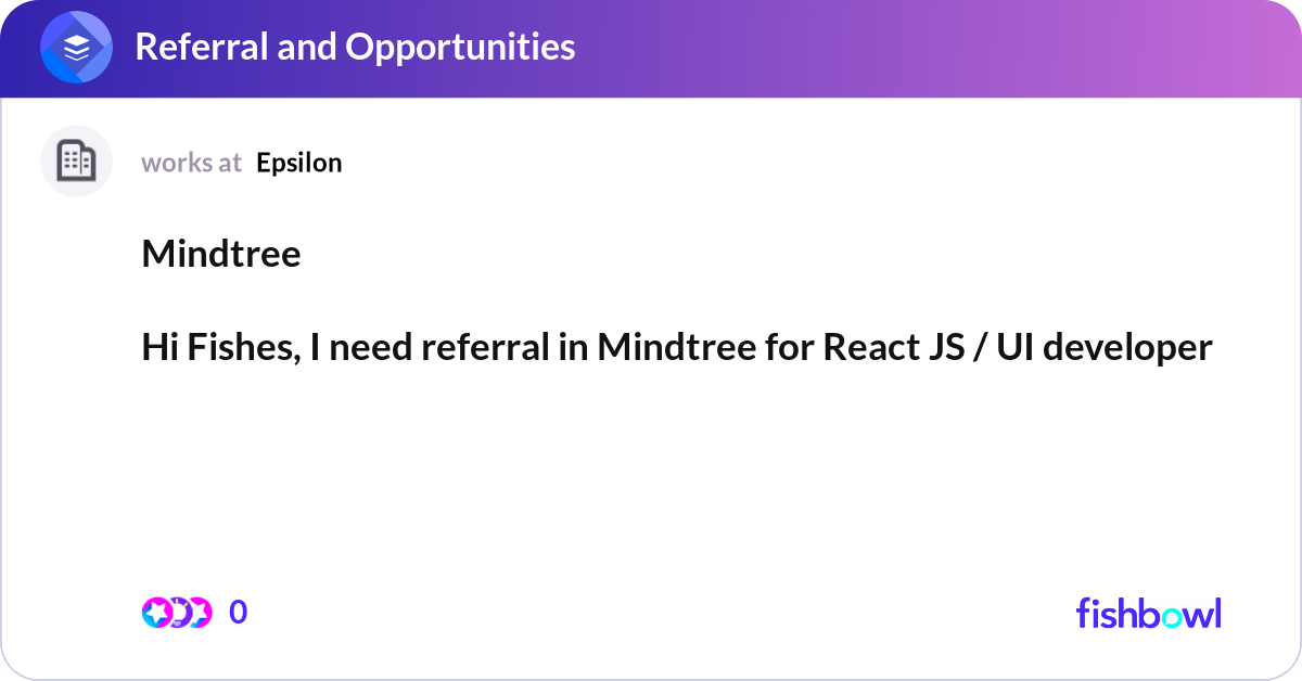 Mindtree﻿ Hi Fishes, I need referral in Mindtre... | Fishbowl