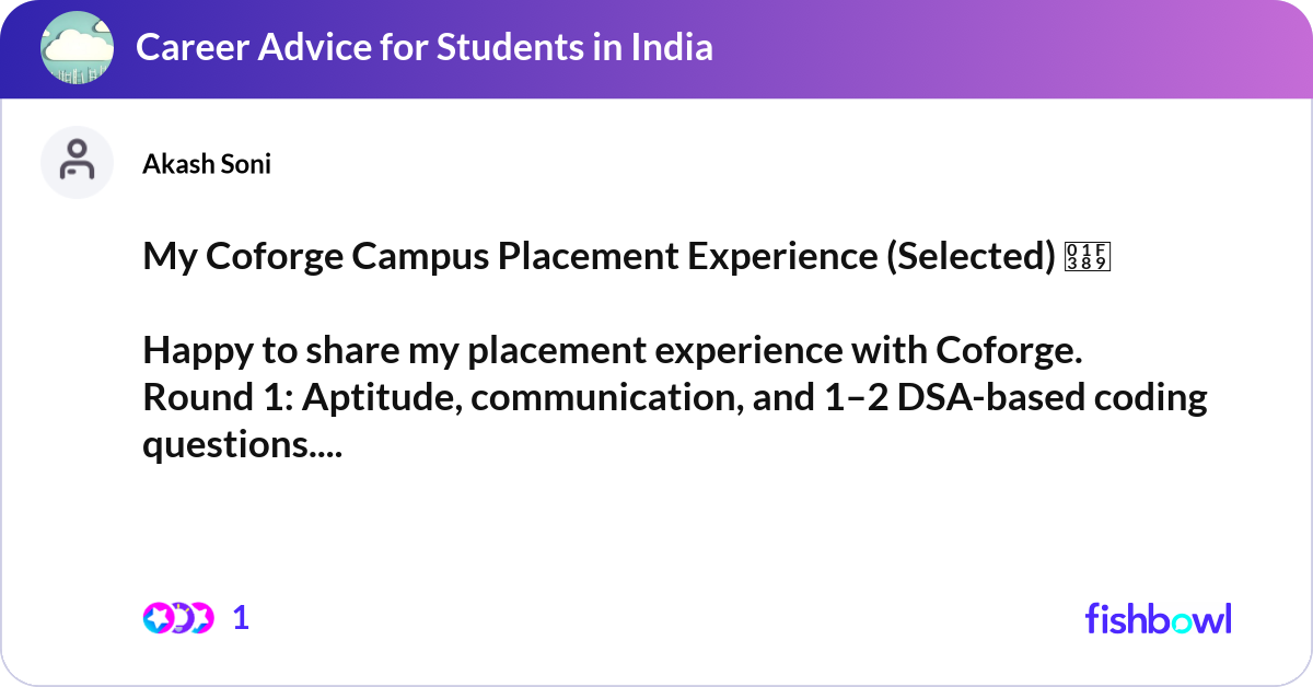 My Coforge Campus Placement Experience (Selected) ... | Fishbowl