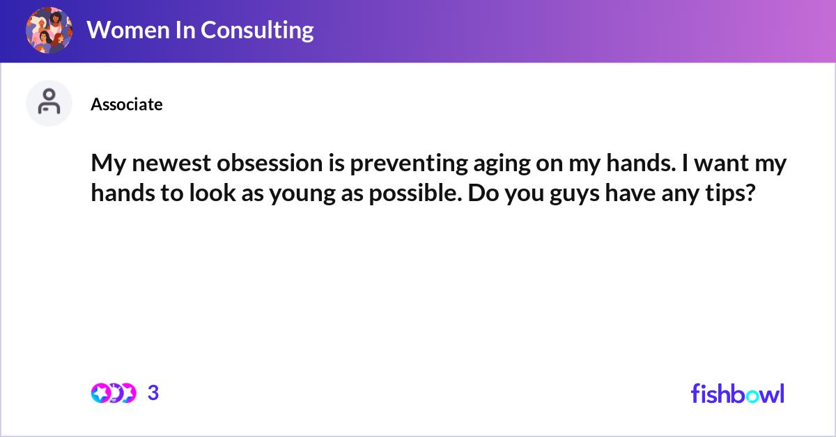 Hand Obsession My newest obsession is preventing aging on my hand... | Fishbowl