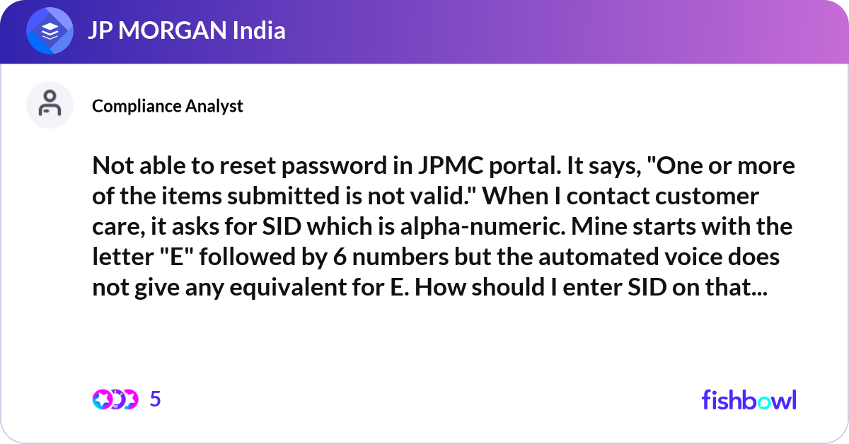 Not able to reset password in JPMC portal. It says... Fishbowl
