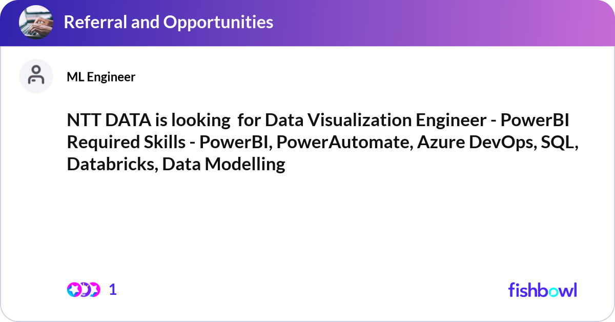 Ntt Engine NTT DATA is looking for Data Visualization Engine... | Fishbowl