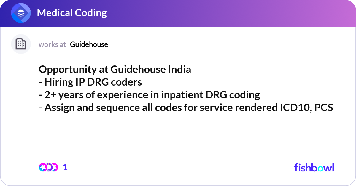 Opportunity at Guidehouse India - Hiring IP DRG co... | Fishbowl