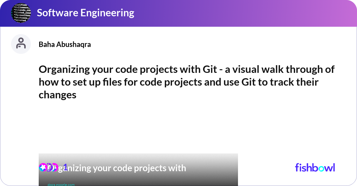 Organizing your code projects with Git - a visual ... | Fishbowl