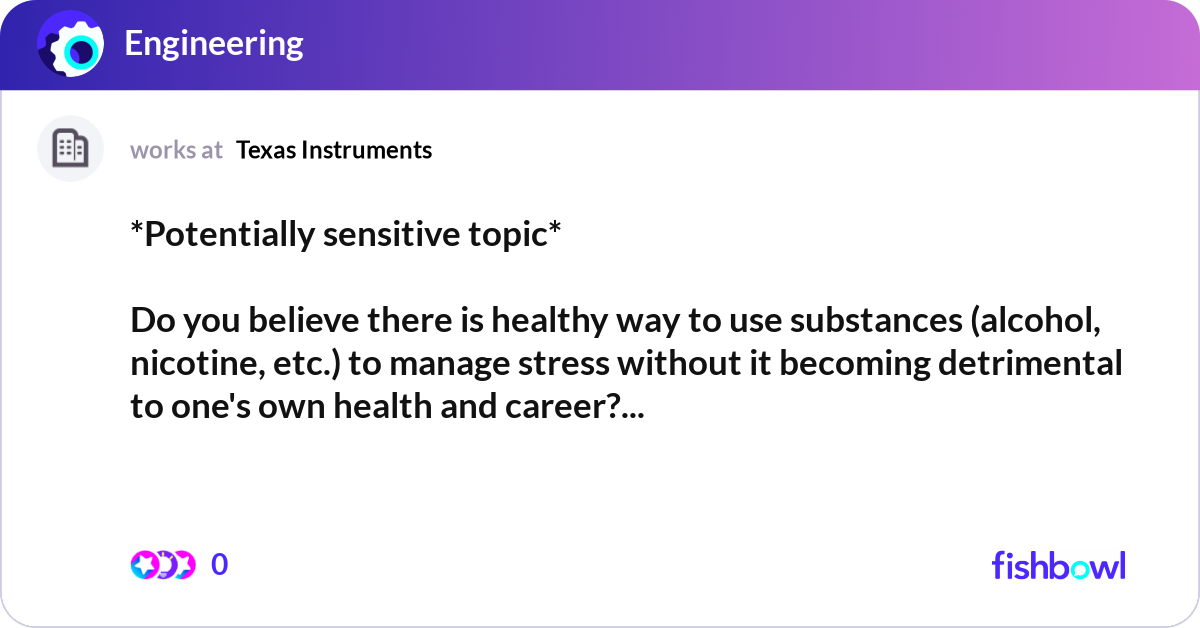 Sentative Topics *Potentially sensitive topic* Do you believe ther... | Fishbowl