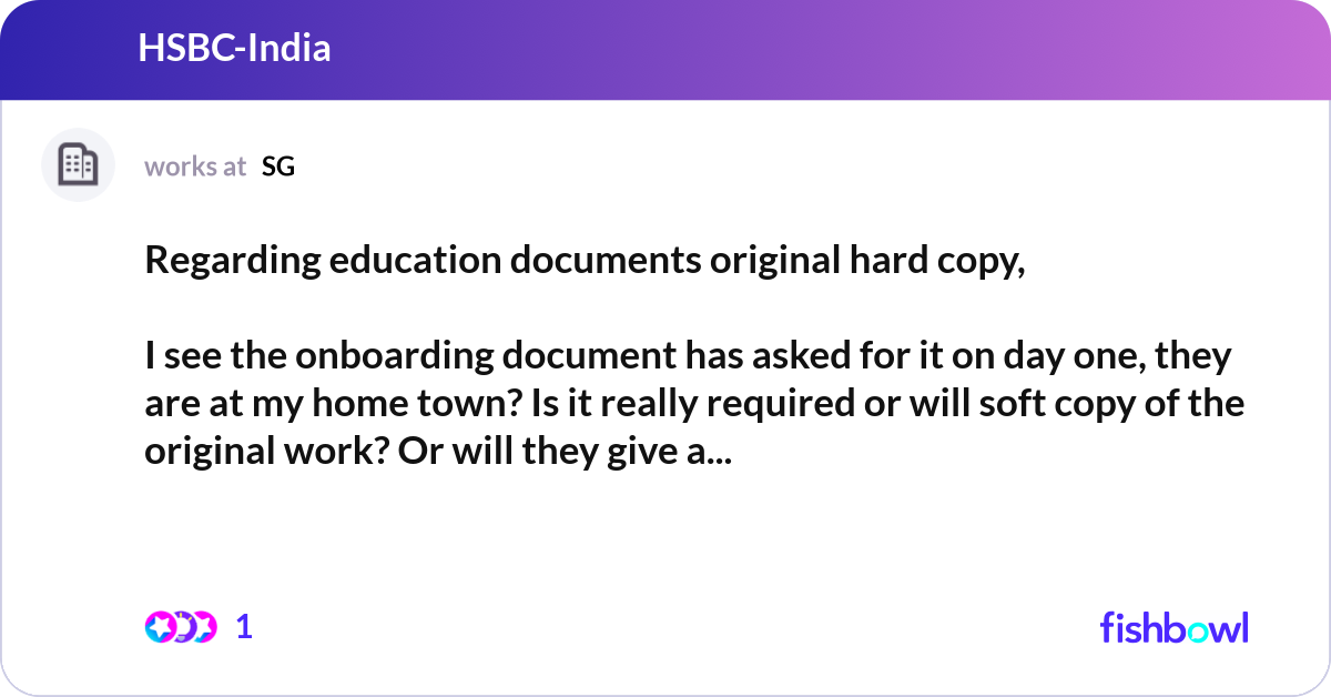 Regarding education documents original hard copy, ... | Fishbowl