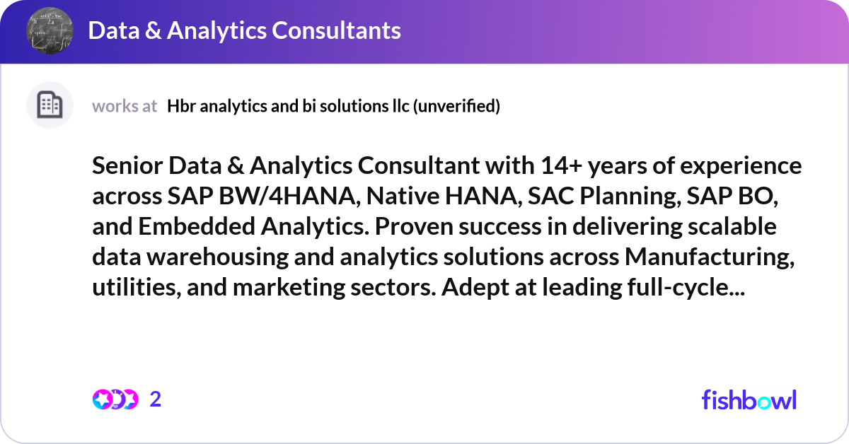 Senior Data & Analytics Consultant with 14+ years ... | Fishbowl