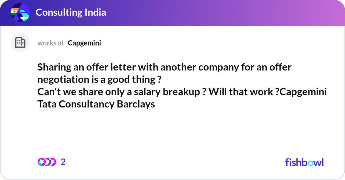 Sharing an offer letter with another company for a... | Fishbowl