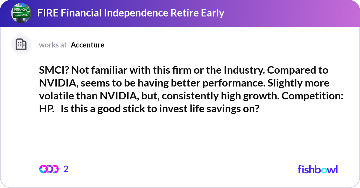 SMCI? Not familiar with this firm or the Industry.... | Fishbowl