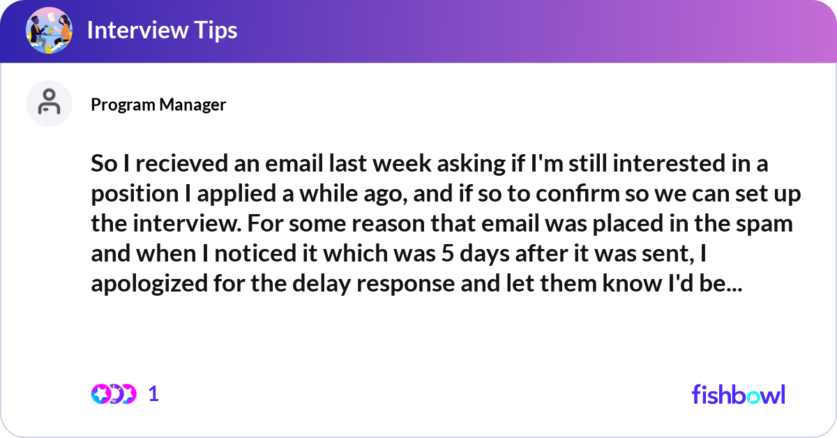 So I recieved an email last week asking if I'm sti... | Fishbowl