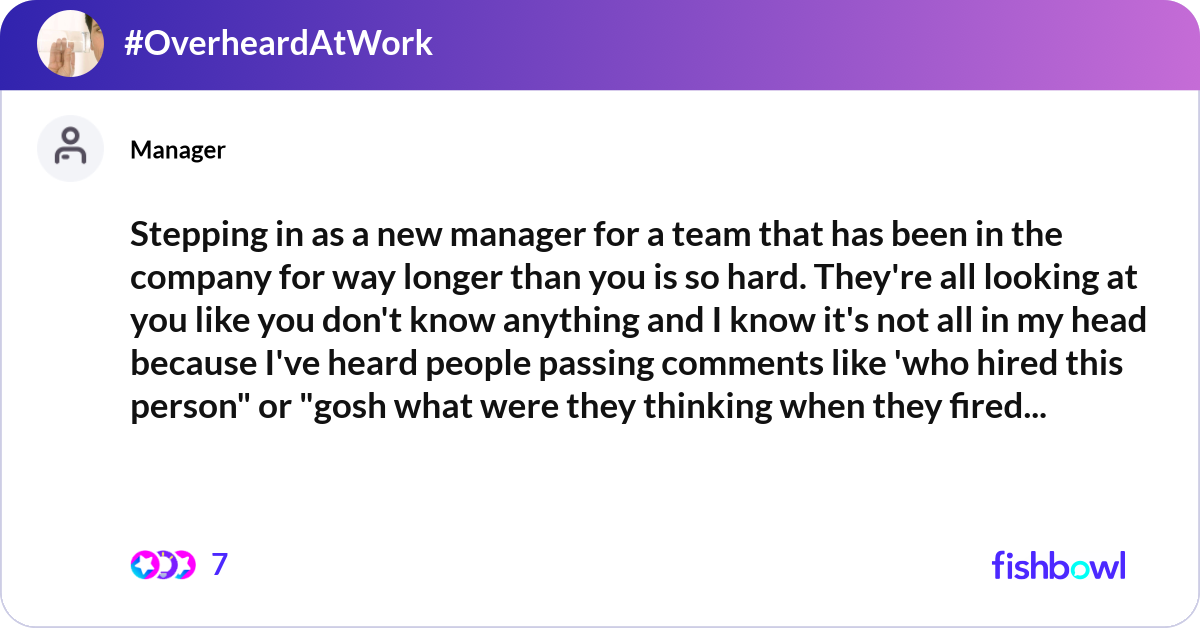 Stepping in as a new manager for a team that has b... | Fishbowl