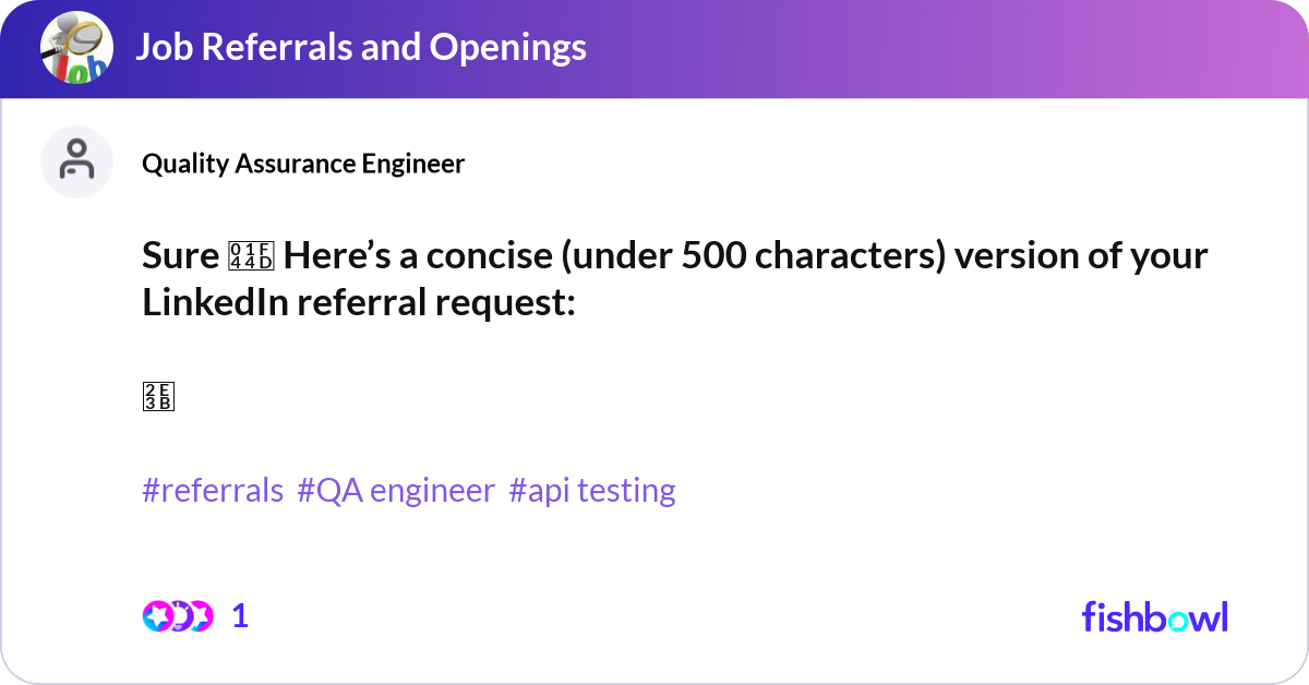 Sure 👍 Here’s a concise (under 500 characters) ve... | Fishbowl