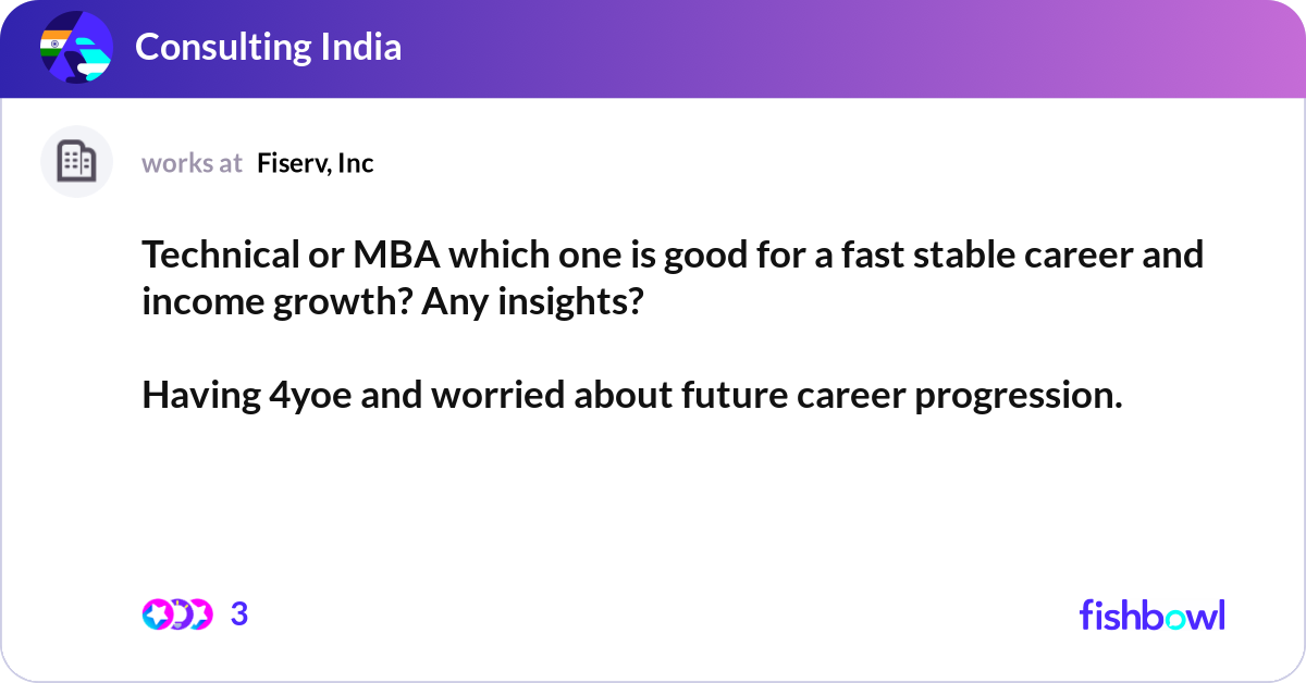 Technical or MBA which one is good for a fast stab... | Fishbowl