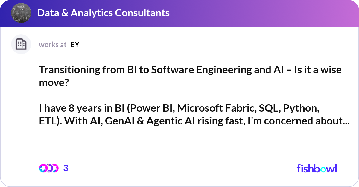 Transitioning from BI to Software Engineering and ... | Fishbowl