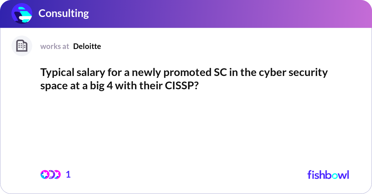 Typical salary for a newly promoted SC in the cybe... | Fishbowl