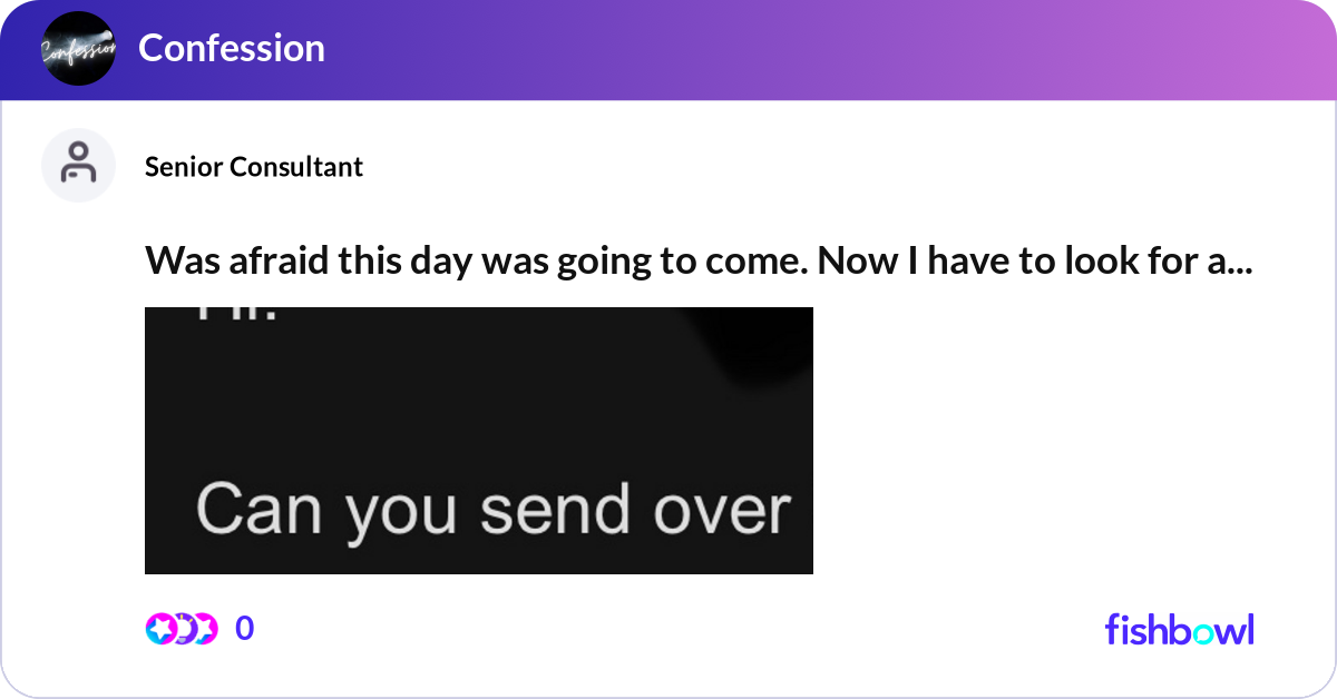 Was afraid this day was going to come. Now I have ... | Fishbowl