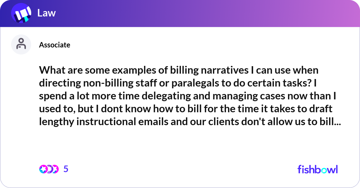What are some examples of billing narratives I can... | Fishbowl