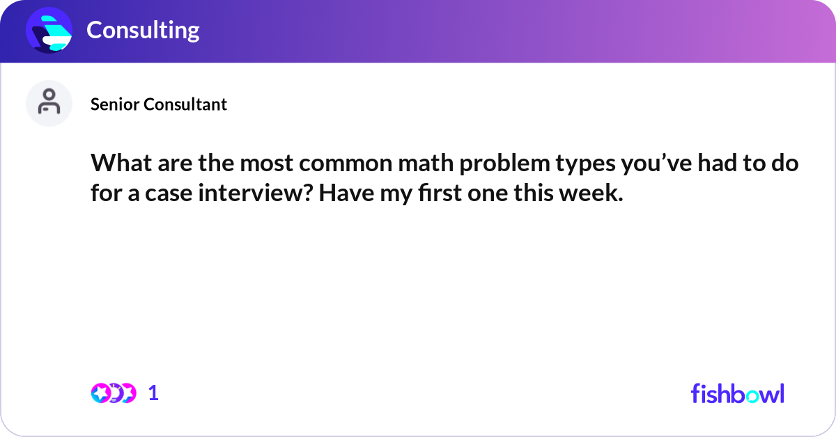 What are the most common math problem types you’ve... | Fishbowl