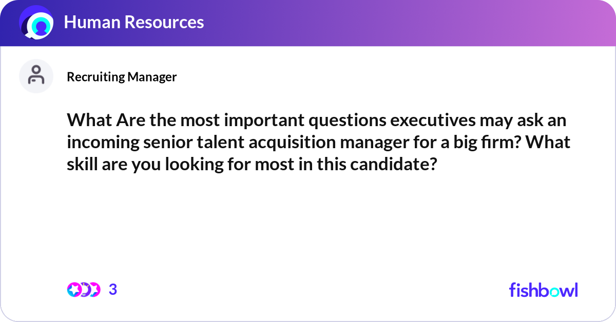 What Are the most important questions executives m... | Fishbowl