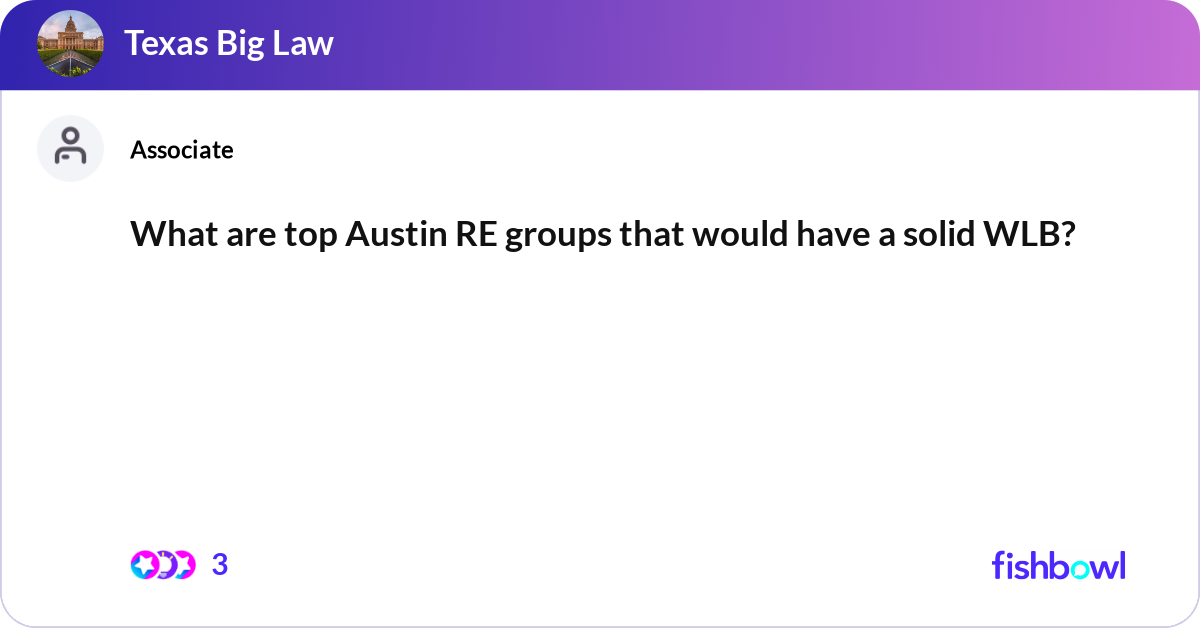 Austin Re What are top Austin RE groups that would have a so... | Fishbowl