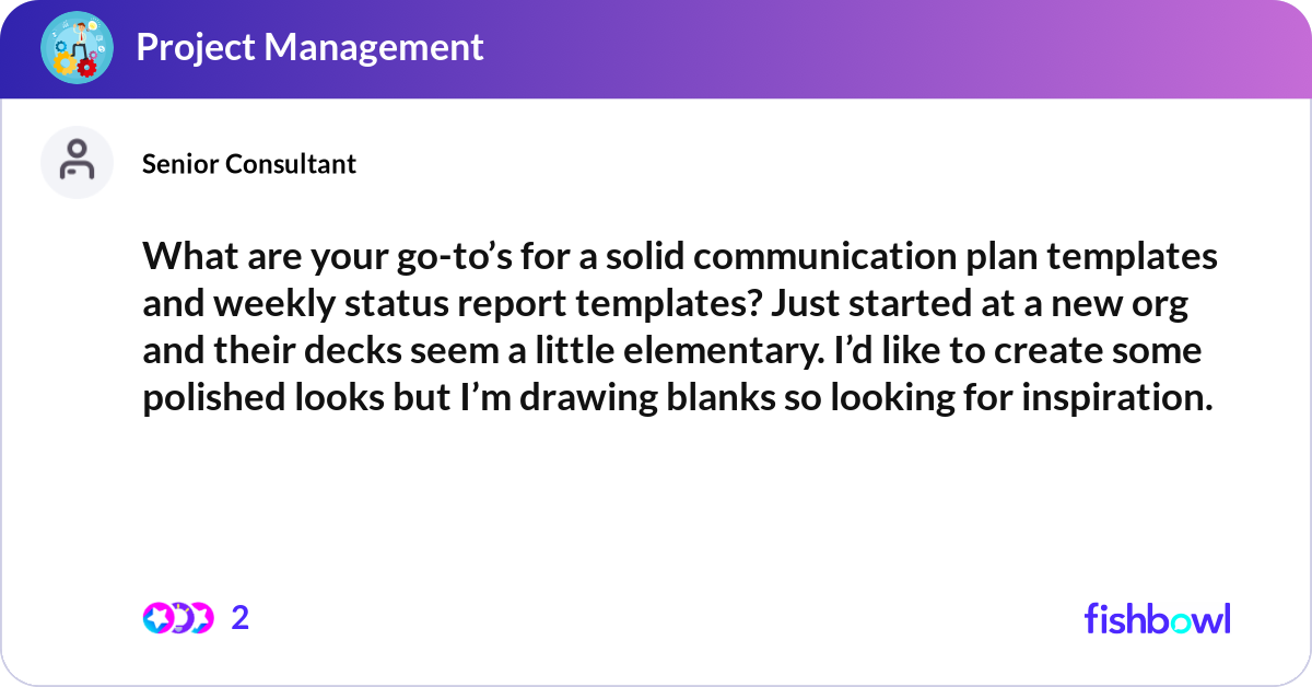 What are your go-to’s for a solid communication pl... | Fishbowl