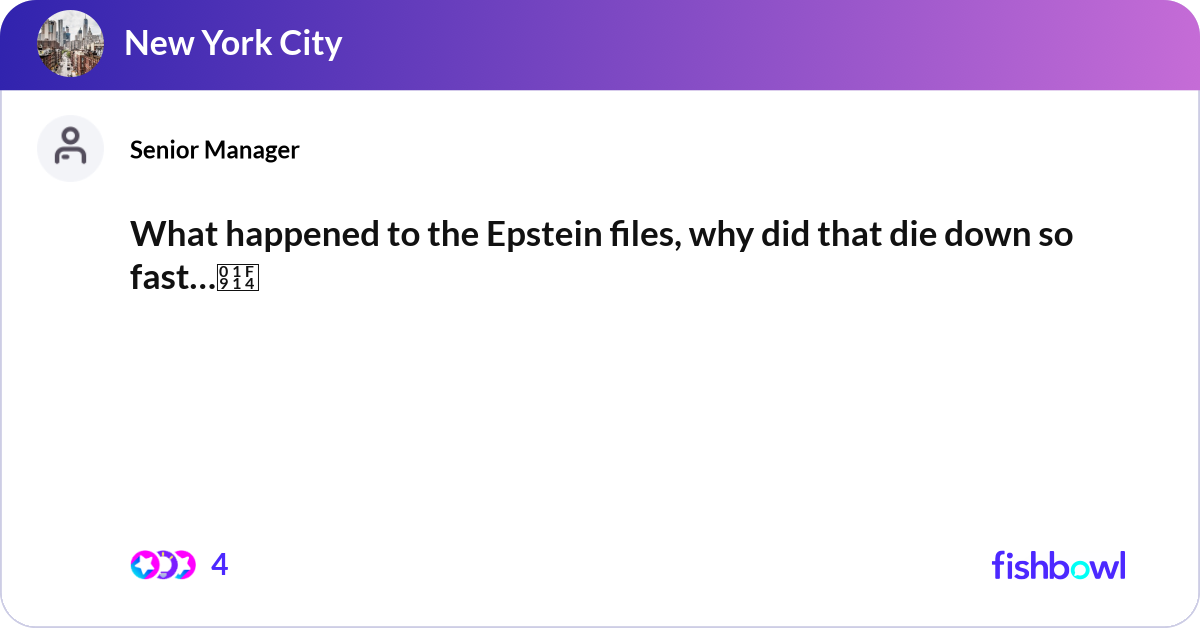 What happened to the Epstein files, why did that d... | Fishbowl