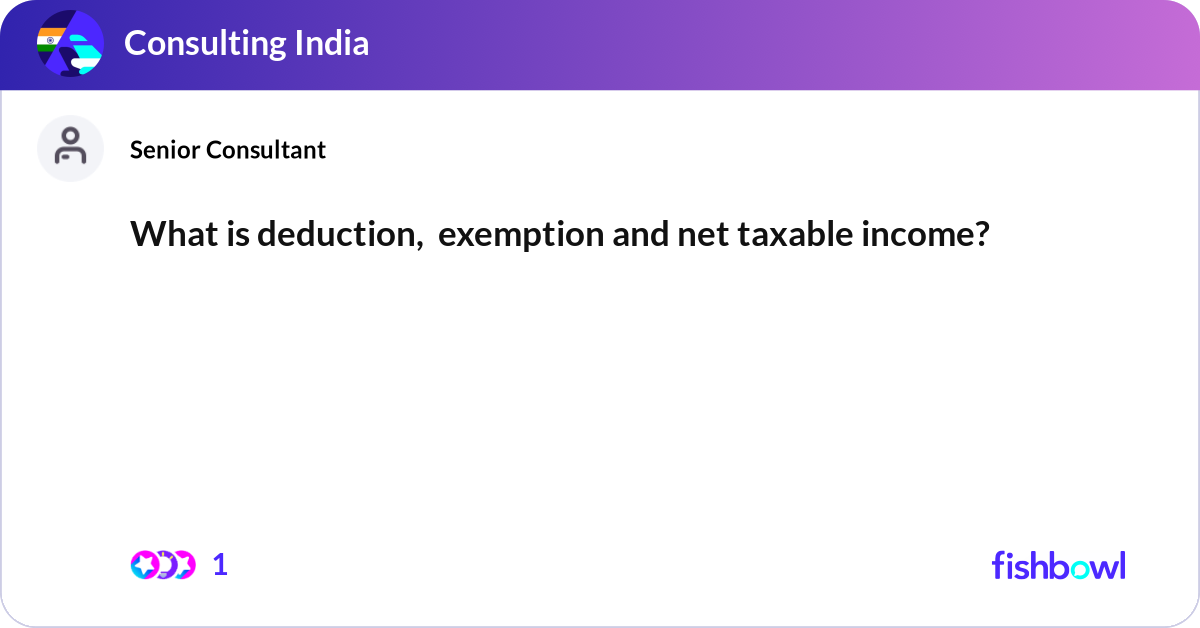 Net Exempt Income What is deduction, exemption and net taxable inco... | Fishbowl