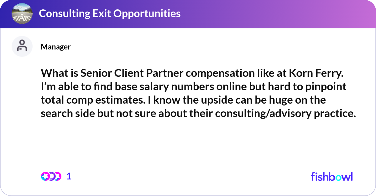 What is Senior Client Partner compensation like at... | Fishbowl