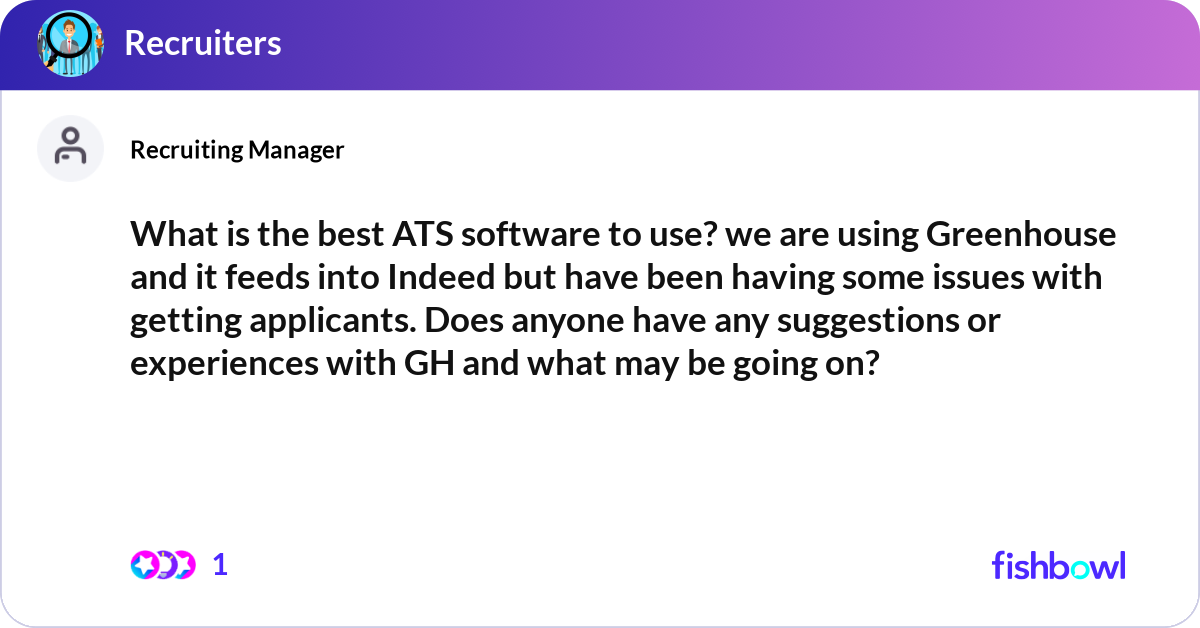 What is the best ATS software to use? we are using... | Fishbowl