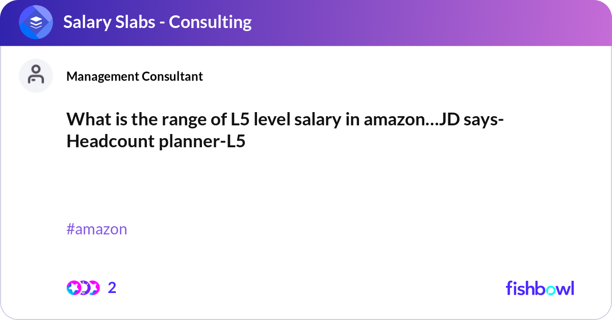 What is the range of L5 level salary in amazon…JD ... | Fishbowl