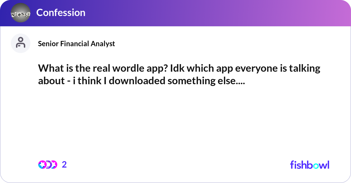 Real Wordle Examples Icon What is the real wordle app? Idk which app everyon... | Fishbowl