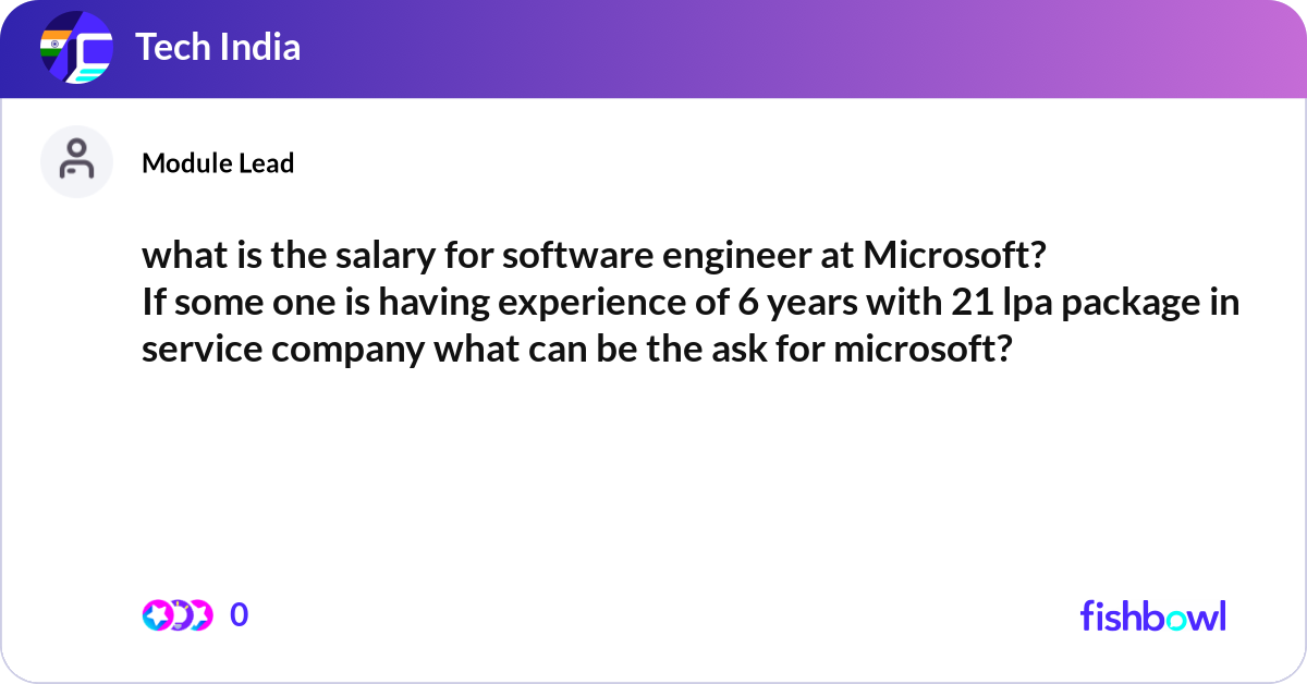 what is the salary for software engineer at Micros... | Fishbowl