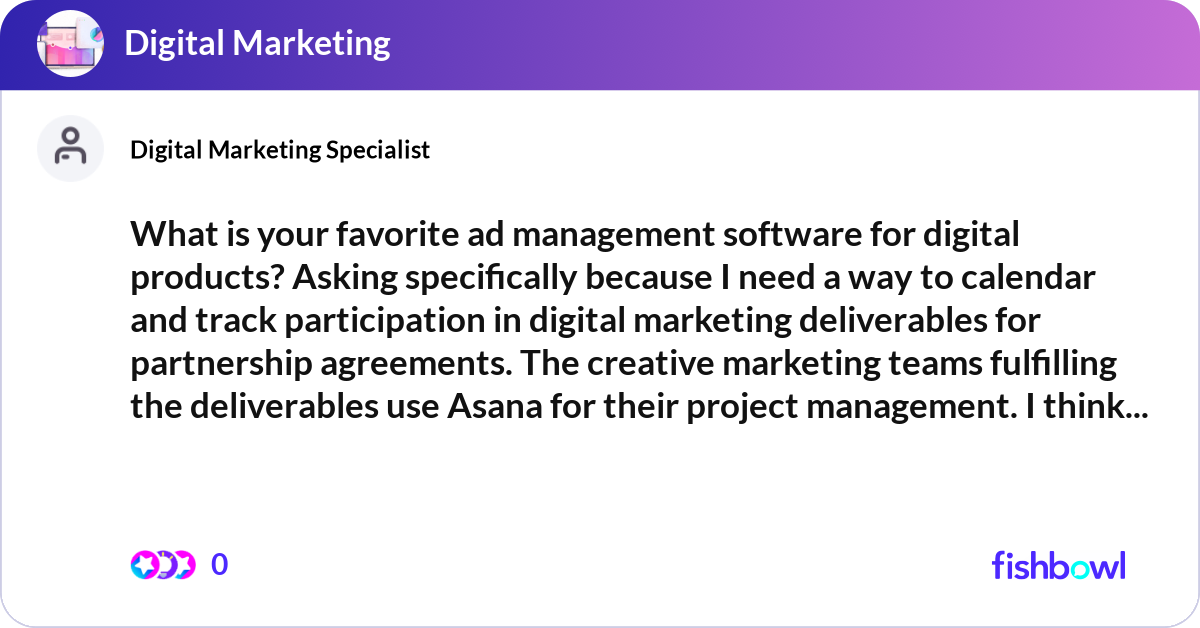 What is your favorite ad management software for d... | Fishbowl
