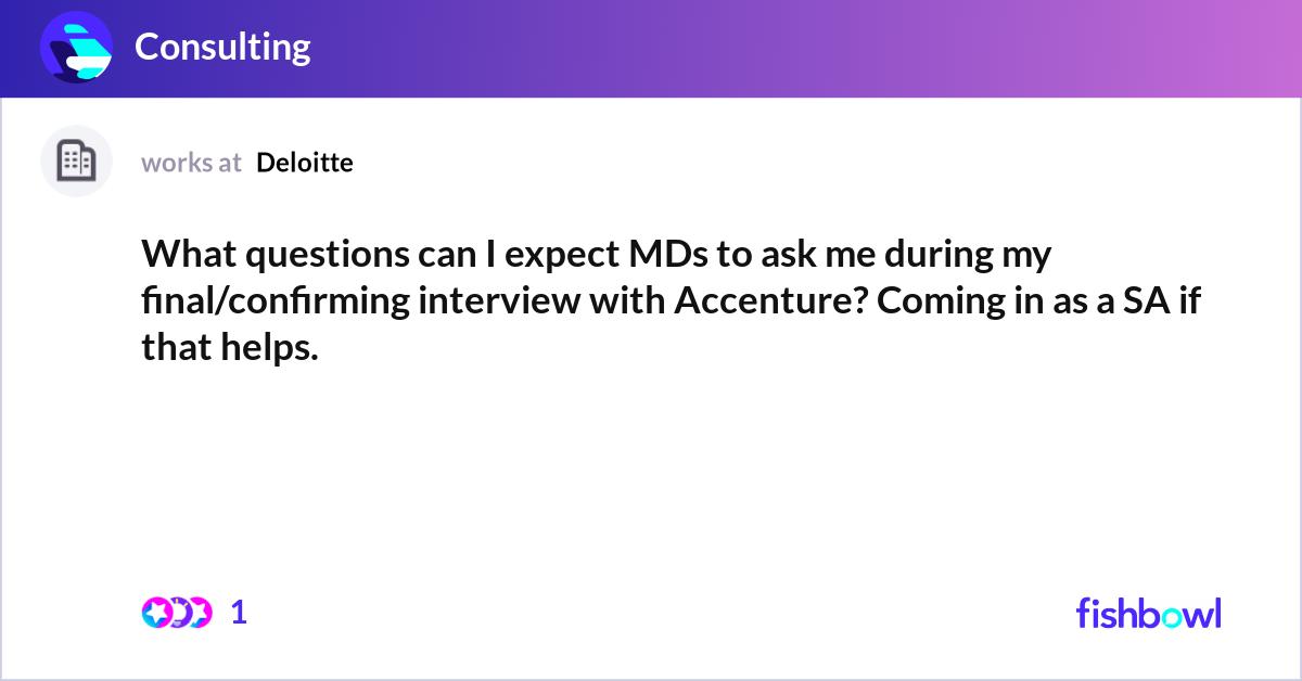 What questions can I expect MDs to ask me during m... | Fishbowl