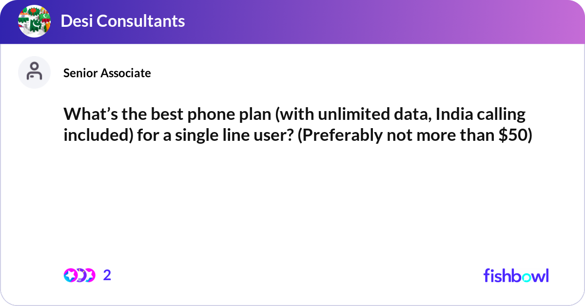 What’s the best phone plan (with unlimited data, I... | Fishbowl