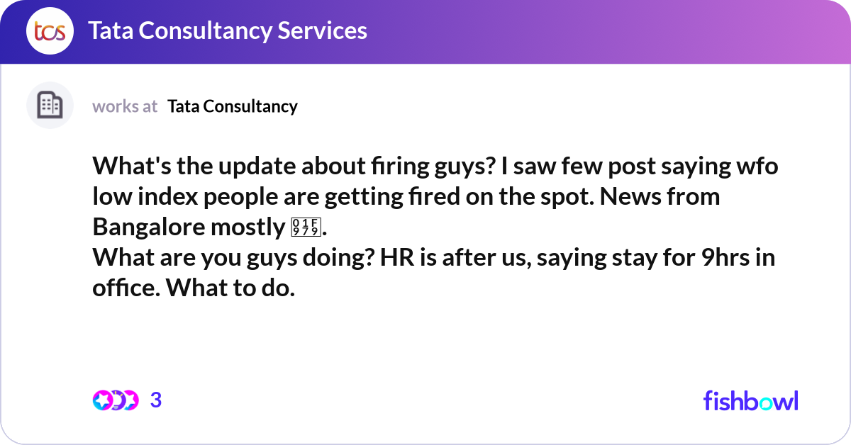 Linkined Getting Firing Message Example What's the update about firing guys? I saw few pos... | Fishbowl