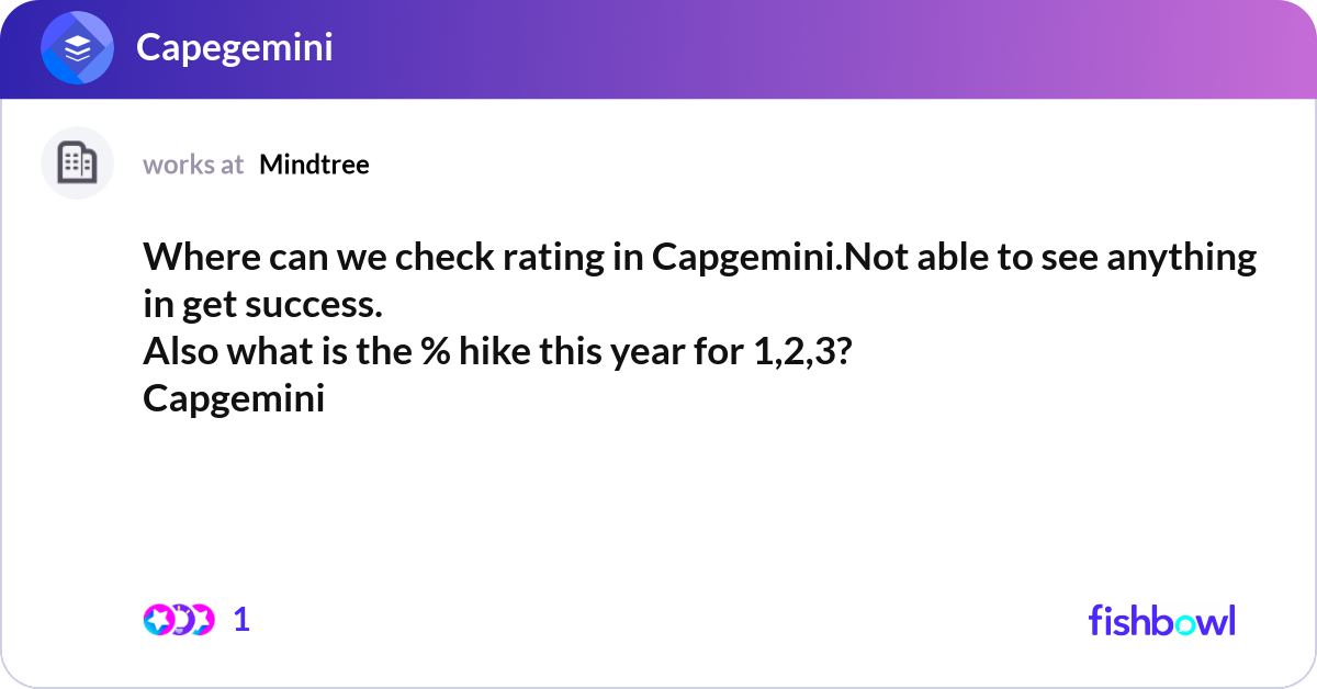 Where can we check rating in Capgemini.Not able to... | Fishbowl